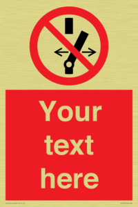 Custom prohibition Do not alter the state of the switch